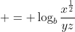  = \log_b{\frac{x^{\frac{1}{2}}}{yz}}