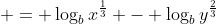  = \log_b{x^{\frac{1}{3}}} - \log_b{y^{\frac{2}{3}}}