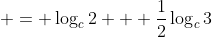  = \log_c{2} + \frac{1}{2}\log_c{3}