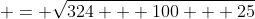 = \sqrt{324 + 100 + 25}