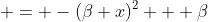  = -(\beta x)^2 + \beta