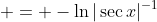  = -\ln{|\sec{x}|^{-1}}