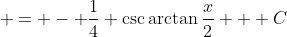  = - \frac{1}{4} \csc{\arctan{\frac{x}{2}}} + C