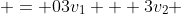 \left\{\begin{aligned}-3v_1-3v_2 & = 0\\3v_1 + 3v_2 & = 0\end{aligned}\right.