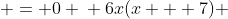 \begin{aligned} 6x^2 + 42x & = 0 \\ 6x(x + 7) & = 0 \end{aligned}