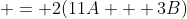  = 2(11A + 3B)