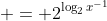  = 2^{\log_2{x^{-1}}}