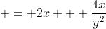  = 2x + \frac{4x}{y^2}