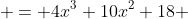  = 4x^3+10x^2+18 