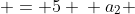 \begin{aligned} a_1 & = 5 \\ a_2 & = 5a_1  = 5 \times 5 = 5^2 \\ a_3 & = 5a_2  = 5(5^2) = 5^3 \\ a_4 & = 5a_3 = 5(5^3) = 5^4 \\ & \qquad \qquad  \vdots \\ a_n & = \cdots \end{aligned}
