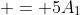  = 5A_1