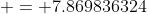  = 7.869836324