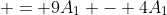  = 9A_1 - 4A_1