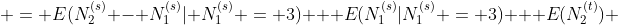  = E(N_2^{(s)} - N_1^{(s)}| N_1^{(s)} = 3) + E(N_1^{(s)}|N_1^{(s)} = 3) + E(N_2^{(t)}) 