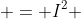  = I^2 