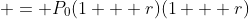  = P_0(1 + r)(1 + r)