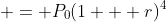  = P_0(1 + r)^4