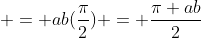  = ab(\frac{\pi}2) = \frac{\pi ab}2
