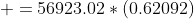  =56923.02*(0.62092)