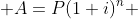  A=P(1+i)^n 