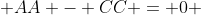  AA - CC = 0 