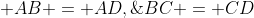  AB = AD,\;BC = CD