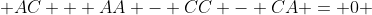  AC + AA - CC - CA = 0 
