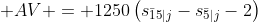  AV = 1250\left(s_{\bar15|j}-s_{\bar5|j}-2\right)