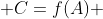  C=f(A) 