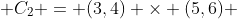  C_2 = (3,4) \times (5,6) 