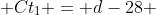  Ct_1 = d-28 