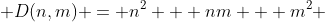  D(n,m) = n^2 + nm + m^2 