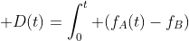  D(t)=\int_0^t (f_A(t)-f_B)\; dt