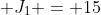  J_1 = 15