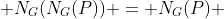  N_G(N_G(P)) = N_G(P) 