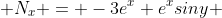  N_x = -3e^x+e^xsiny 