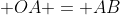  OA = AB