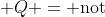  P \text{and} \; Q = \text{not}\; (P\text{notand} \; Q) 