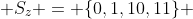  S_z = \{0,1,10,11\} 