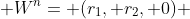  W^n={ (r_1, r_2, 0) ; r_{1,2} \in R} 