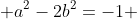  a^2-2b^2=-1 