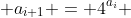  a_{i+1} = 4^{a_{i}} 