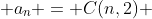 a_n = C(n,2) 