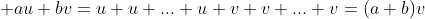 a,b \in Z_4\; au+bv=u+u+...+u+v+v+...+v=(a+b)v