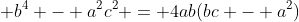  b^4 - a^2c^2 = 4ab(bc - a^2)