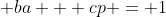  ba + cp = 1