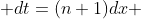  dt=(n+1)dx 