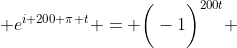  e^{i 200 \pi t} = \bigg(-1\bigg)^{200t} 
