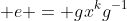  e = gx^kg^{-1}