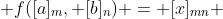 f([a]_m, [b]_n) = [x]_{mn} 
